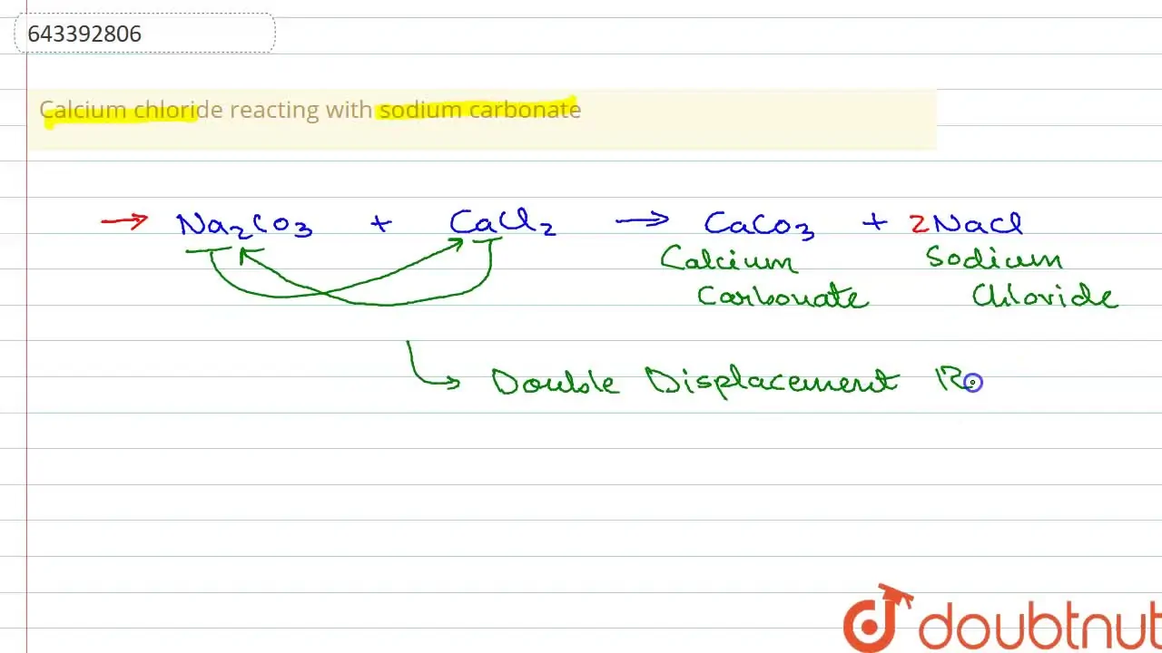 Calcium chloride reacting with sodium carbonate