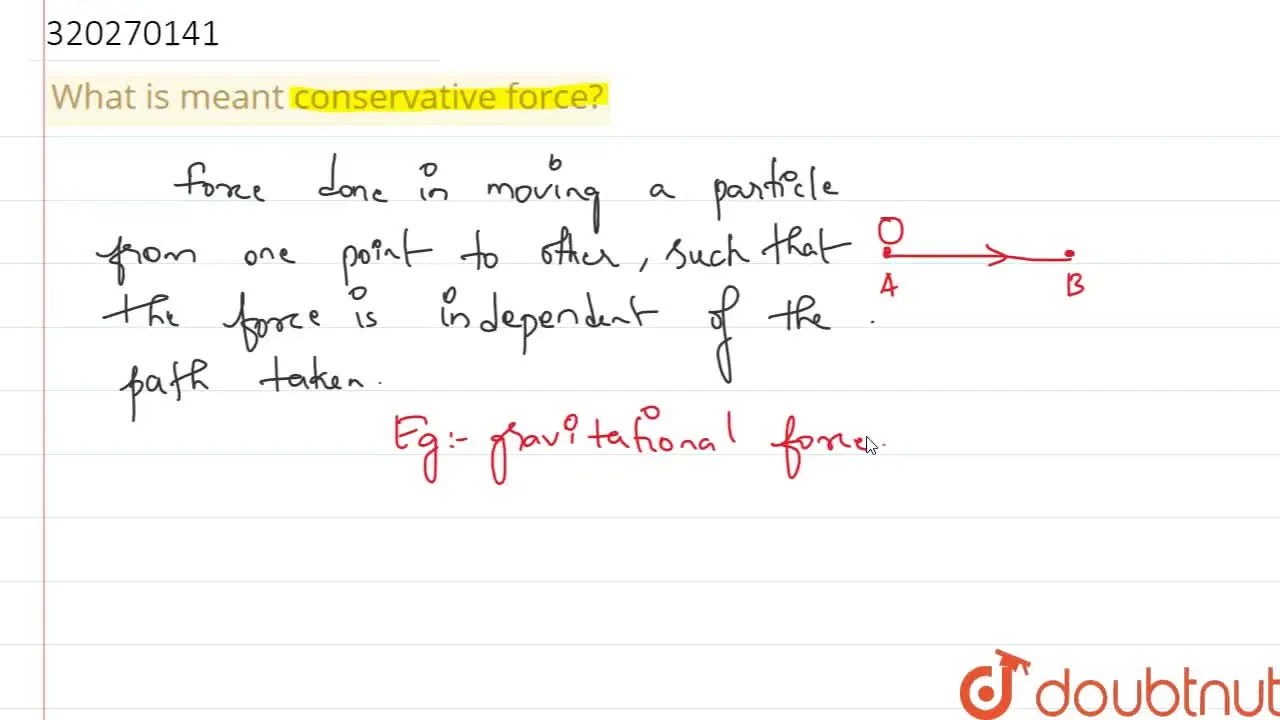 [Tamil] What is meant conservative force?