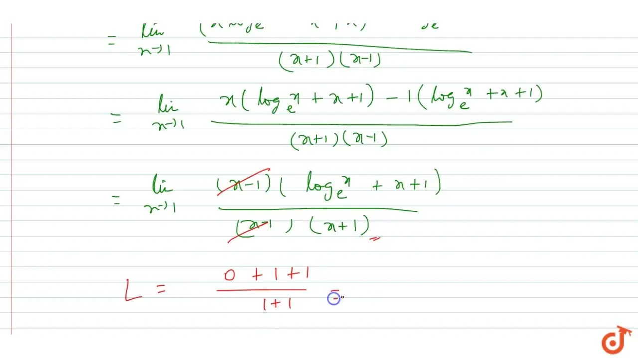 Evaluate Lim(xto1) (x^(2)+xlog(e)x-log(e)x-1) ((x^(2))-1)