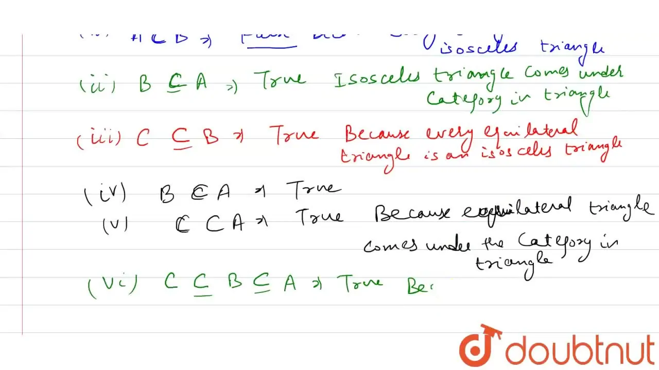 Given, A = {Triangles}, B = {Isosceles Triangles}, C = {Equilateral Tr