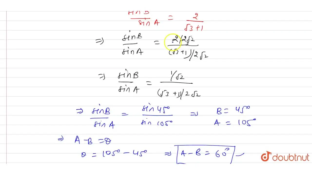 In A DeltaABC, If B =(sqrt3-1) A And Angle C=30^(@), Then The Value Of