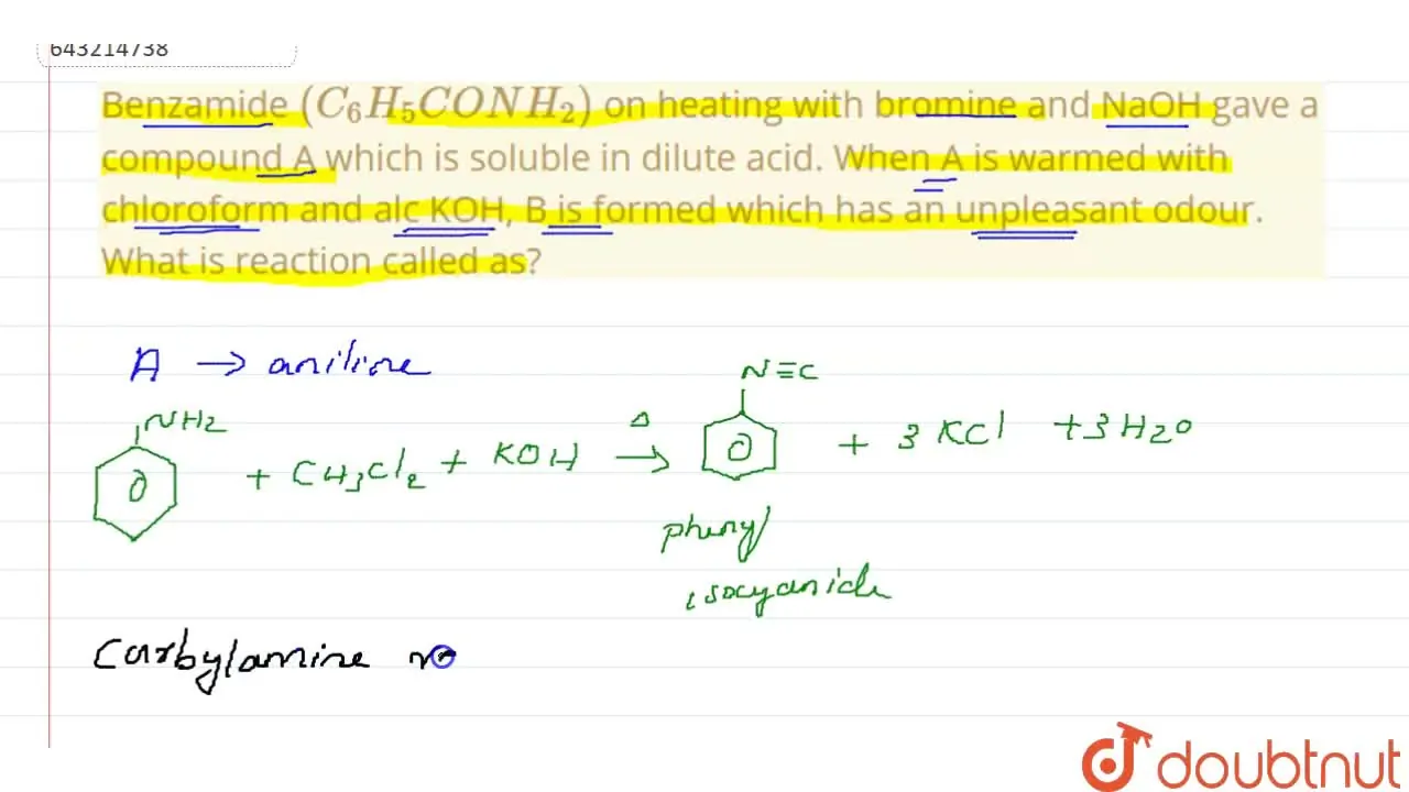 [Malayalam] Benzamide (C6H5CONH2) on heating with bromine and NaOH gav