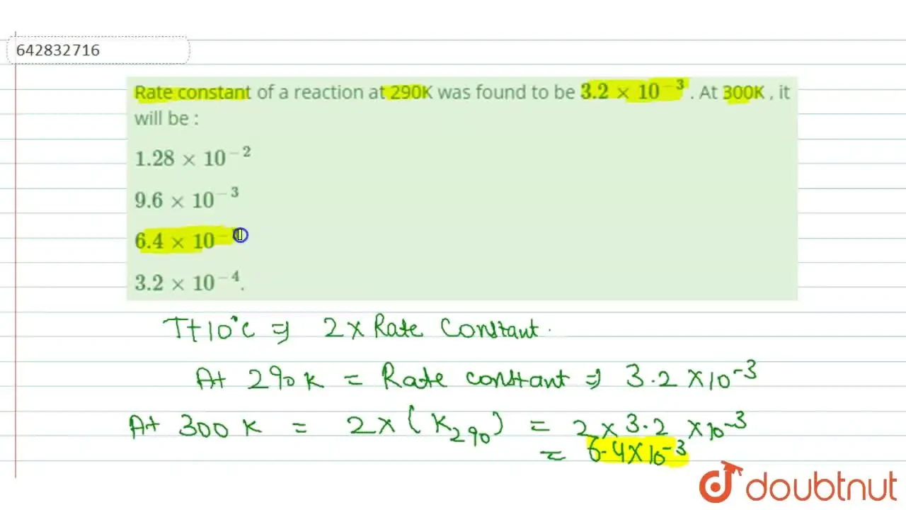 [Punjabi] Rate constant of a reaction at 290K was found to be 3.2 xx 1