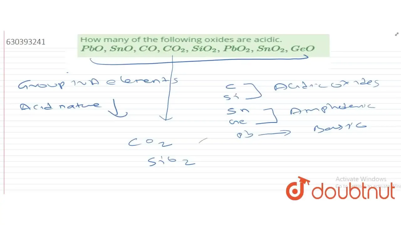 [Telugu] How many of the following oxides are acidic. PbO,SnO,CO,CO(2)