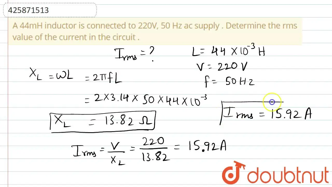 [Tamil] A 44mH inductor is connected to 220V, 50 Hz ac supply . Determ