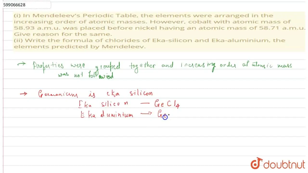 [Kannada] (i) In Mendeleev's Periodic Table, the elements were arrange