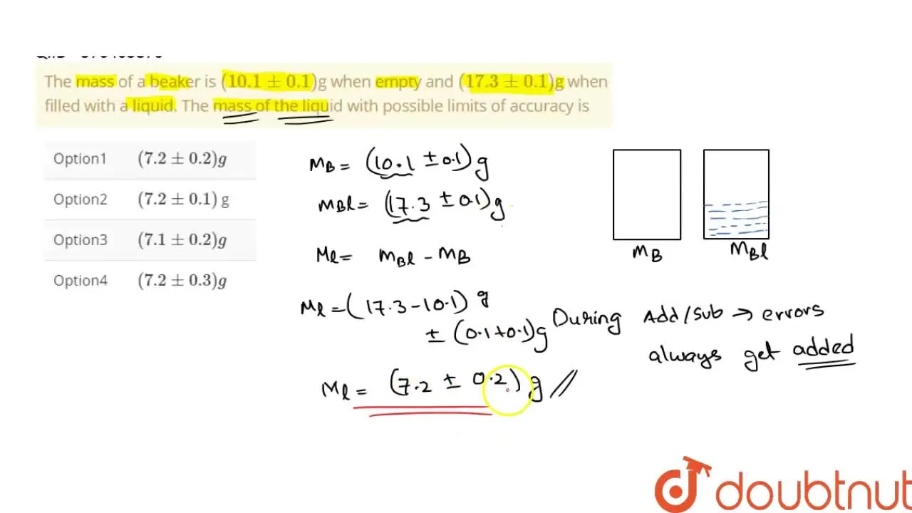 [Telugu] The mass of a beaker is (10.1 pm 0.1)g when empty and (17.3pm