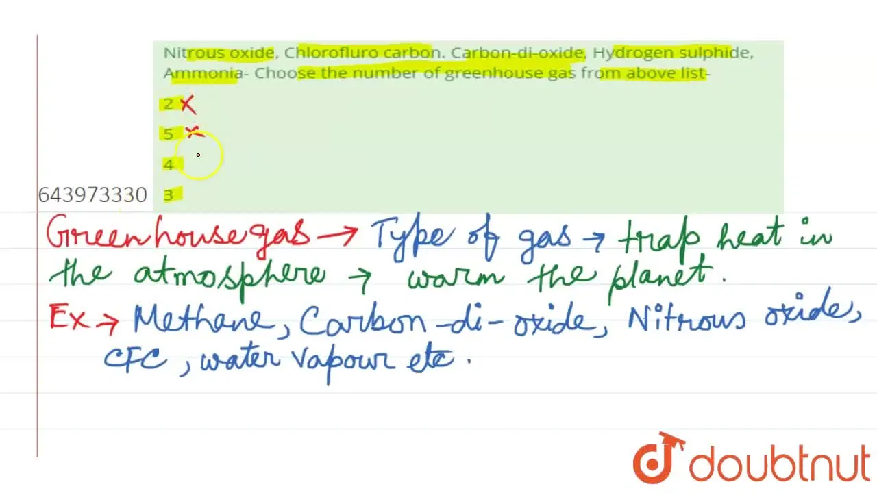 [Bengali Solution] Nitrous oxide, Chlorofluro carbon. Carbondioxide,