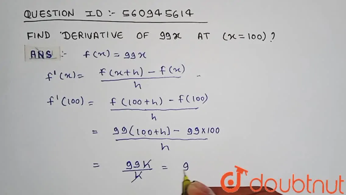 [gujrati] Find The Derivative Of 99x At X L00