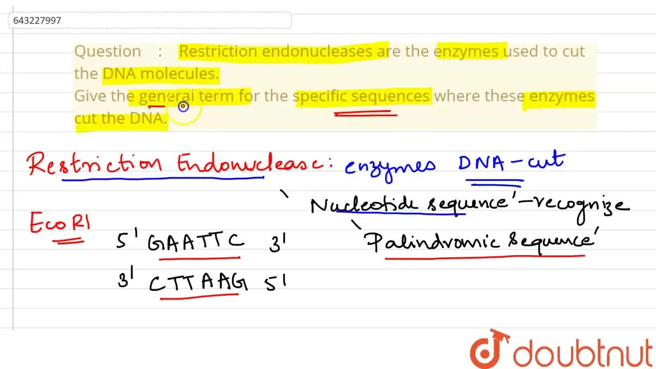 [Malayalam Solution] Restriction endonucleases are the enzymes used to