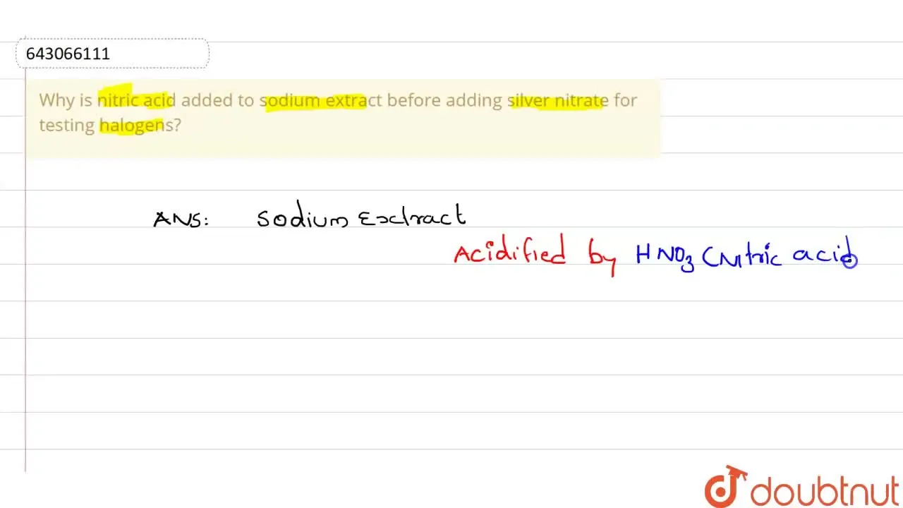 [Malayalam] Why is nitric acid added to sodium extract before adding s