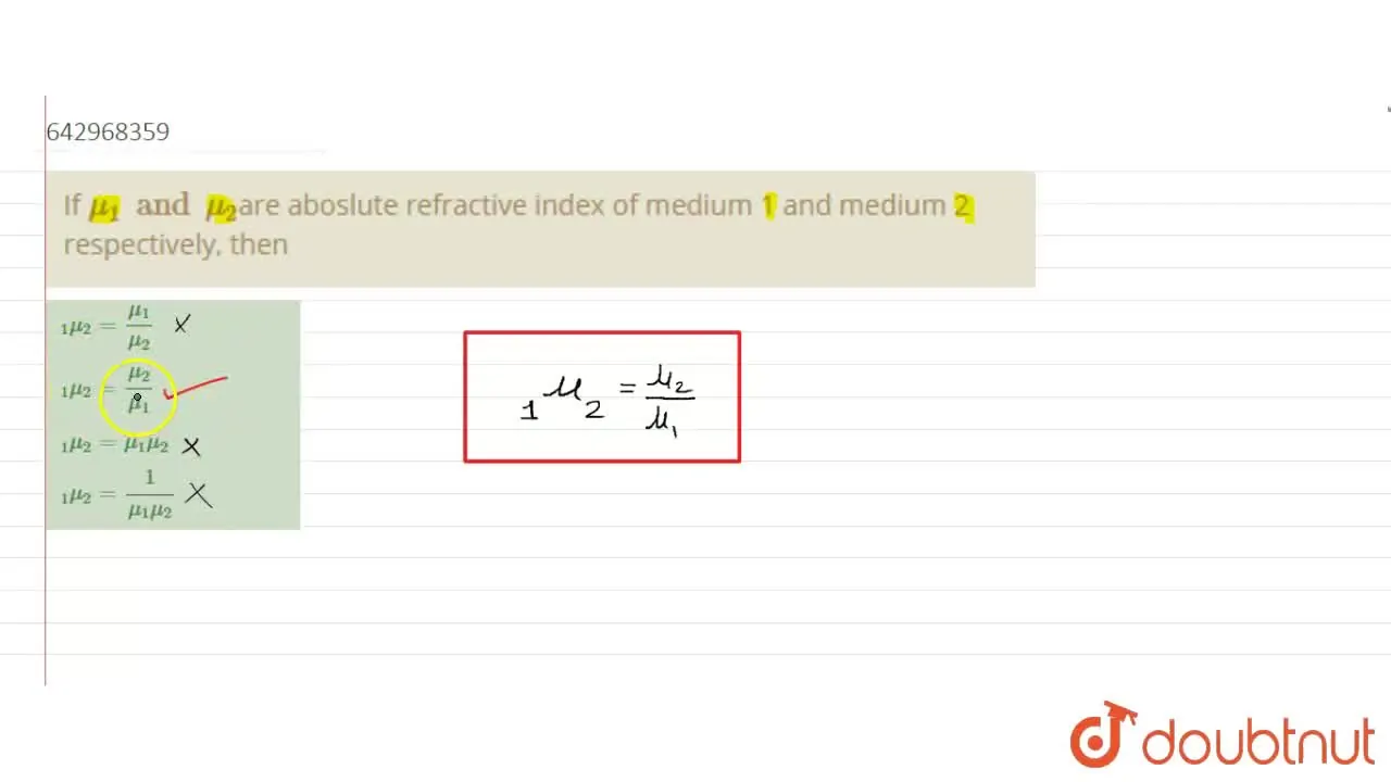 [Marathi] If mu(1) and mu(2)are aboslute refractive index of medium 1
