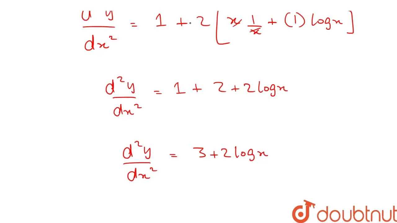 [Bengali] If y=x^2logx, then find the value of (d^2y)/(dx^2).