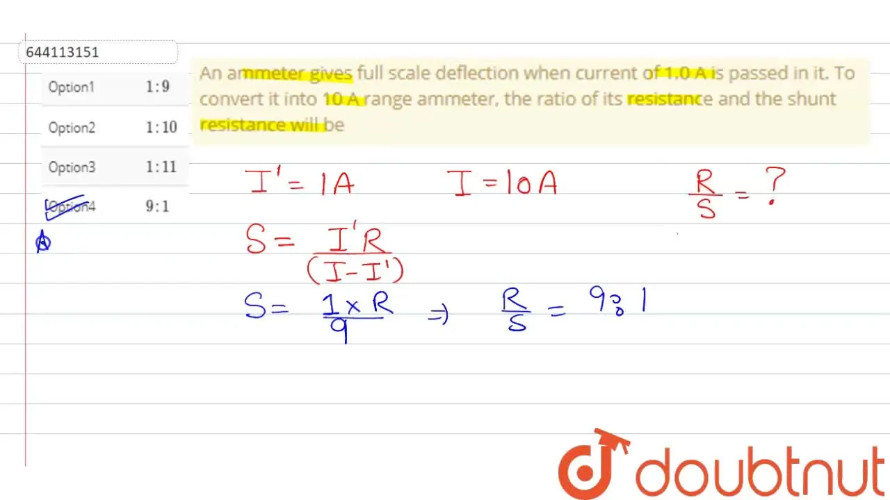An ammeter gives full scale deflection when current of 1.0 A is passed