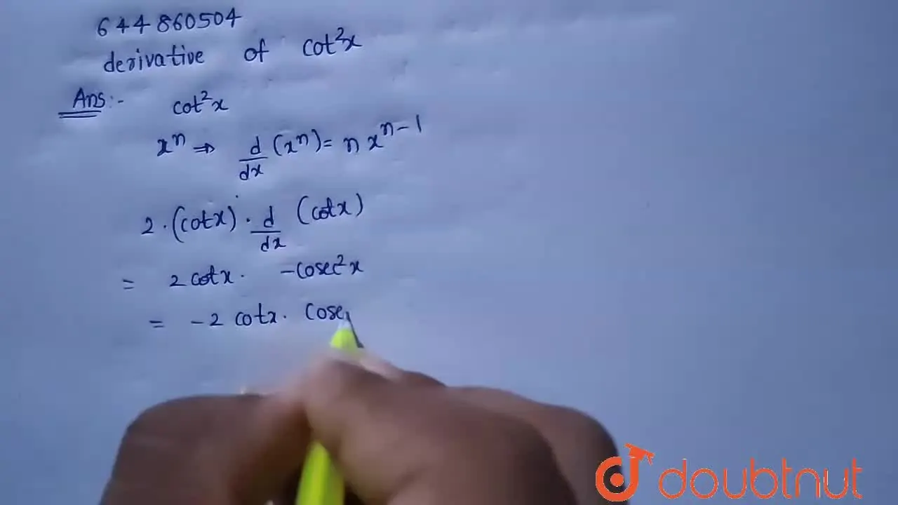 derivative of cot ^2 x