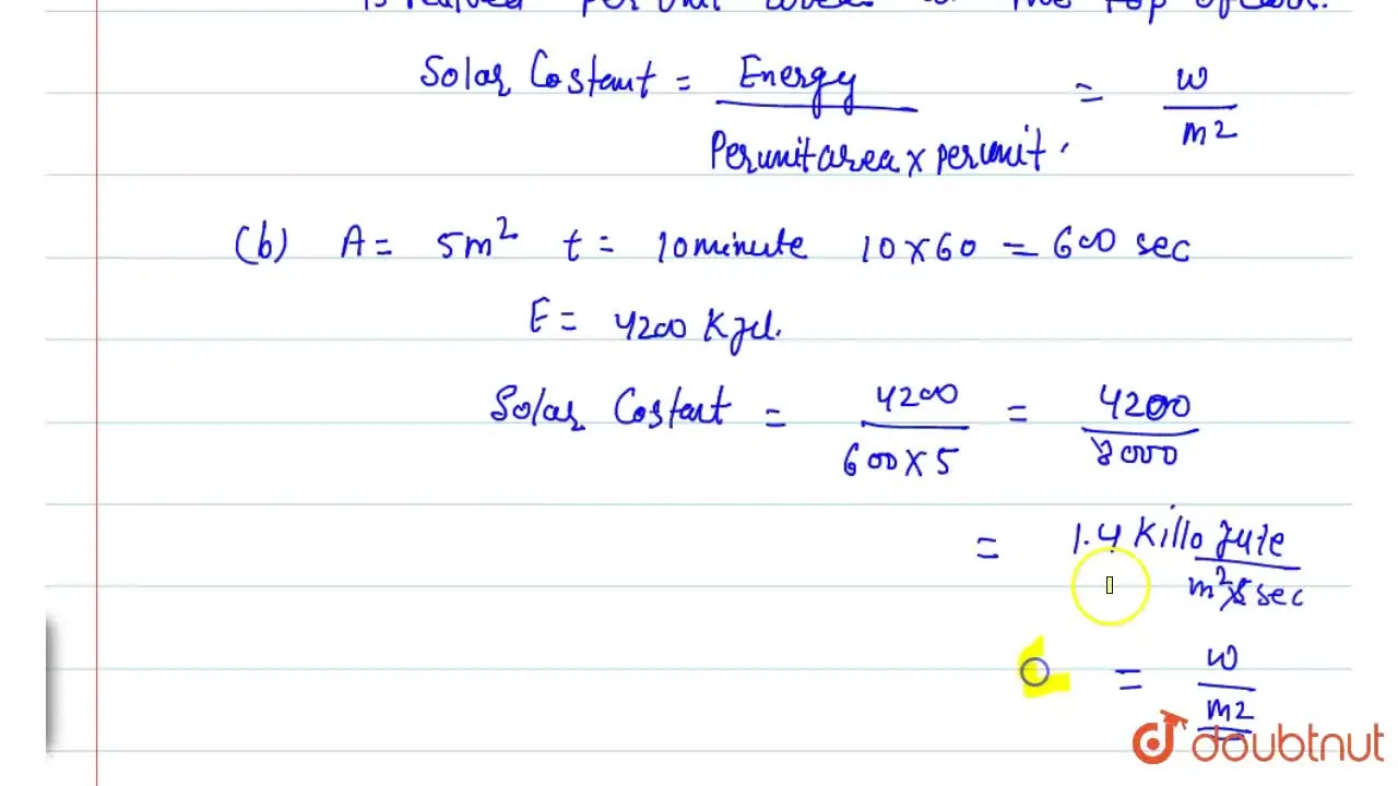 (a) What is solar constant ? What is the value of solar constant