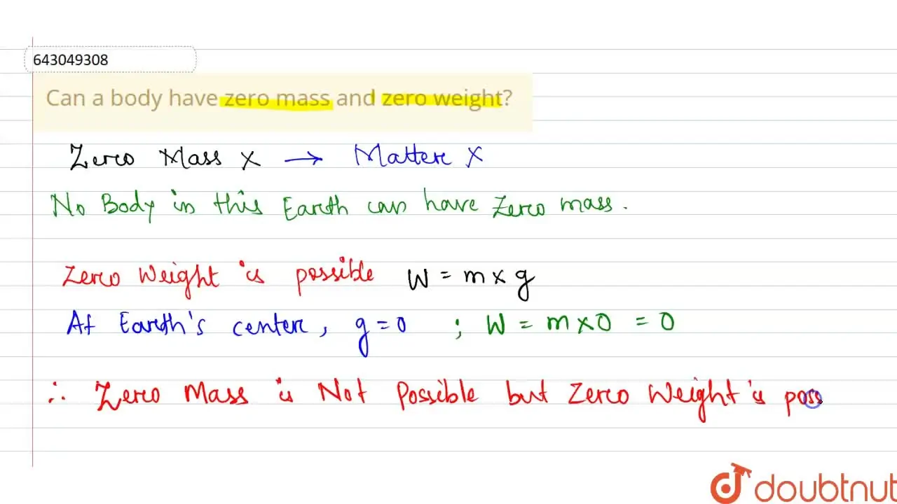 [Odia] Can a body have zero mass and zero weight?
