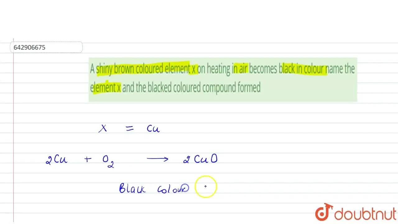 [Punjabi] A shiny brown coloured element x on heating in air b