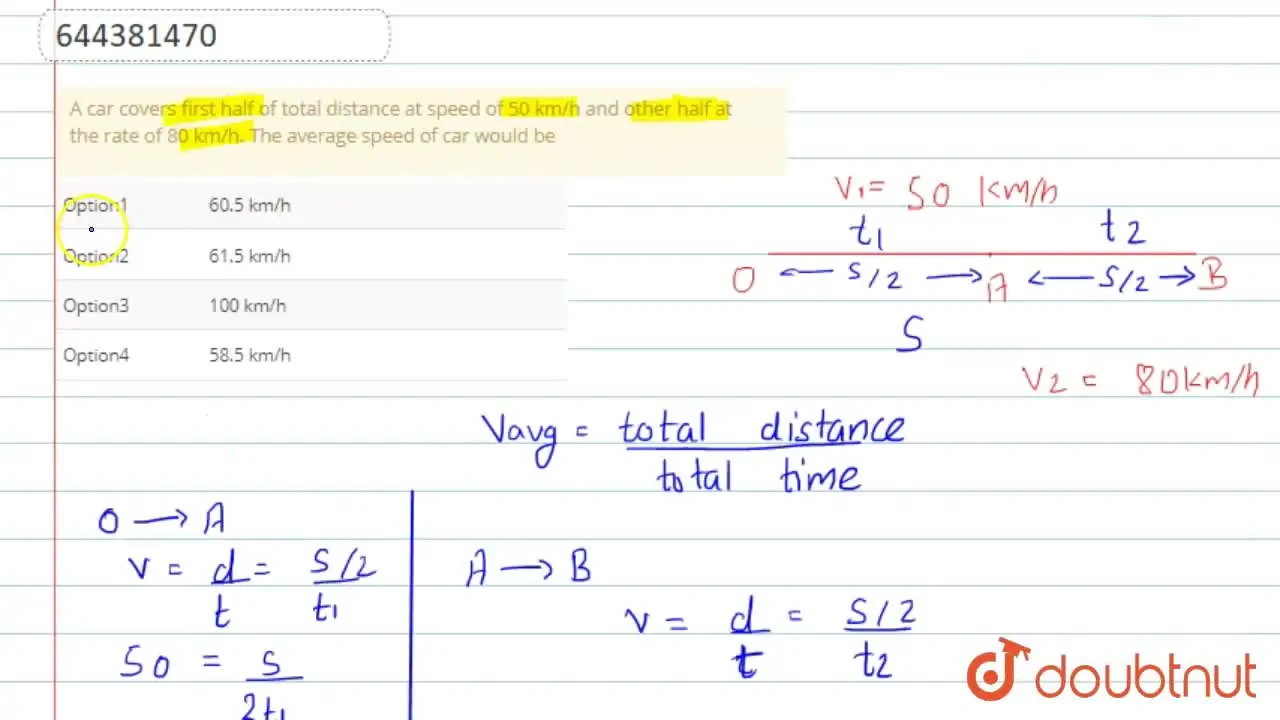 A car covers first half of total distance at speed of 50 km/h and othe