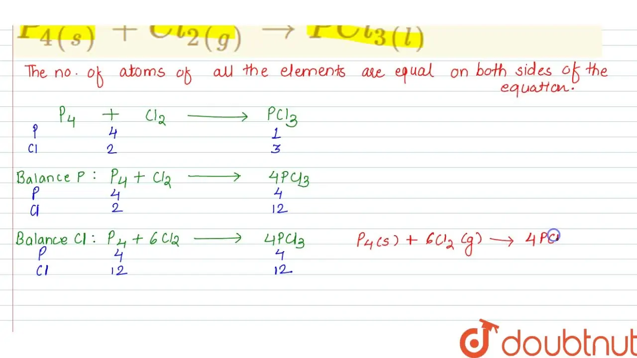 [Marathi] Balance the following chemical equations P(4(s))+Cl(2(g)