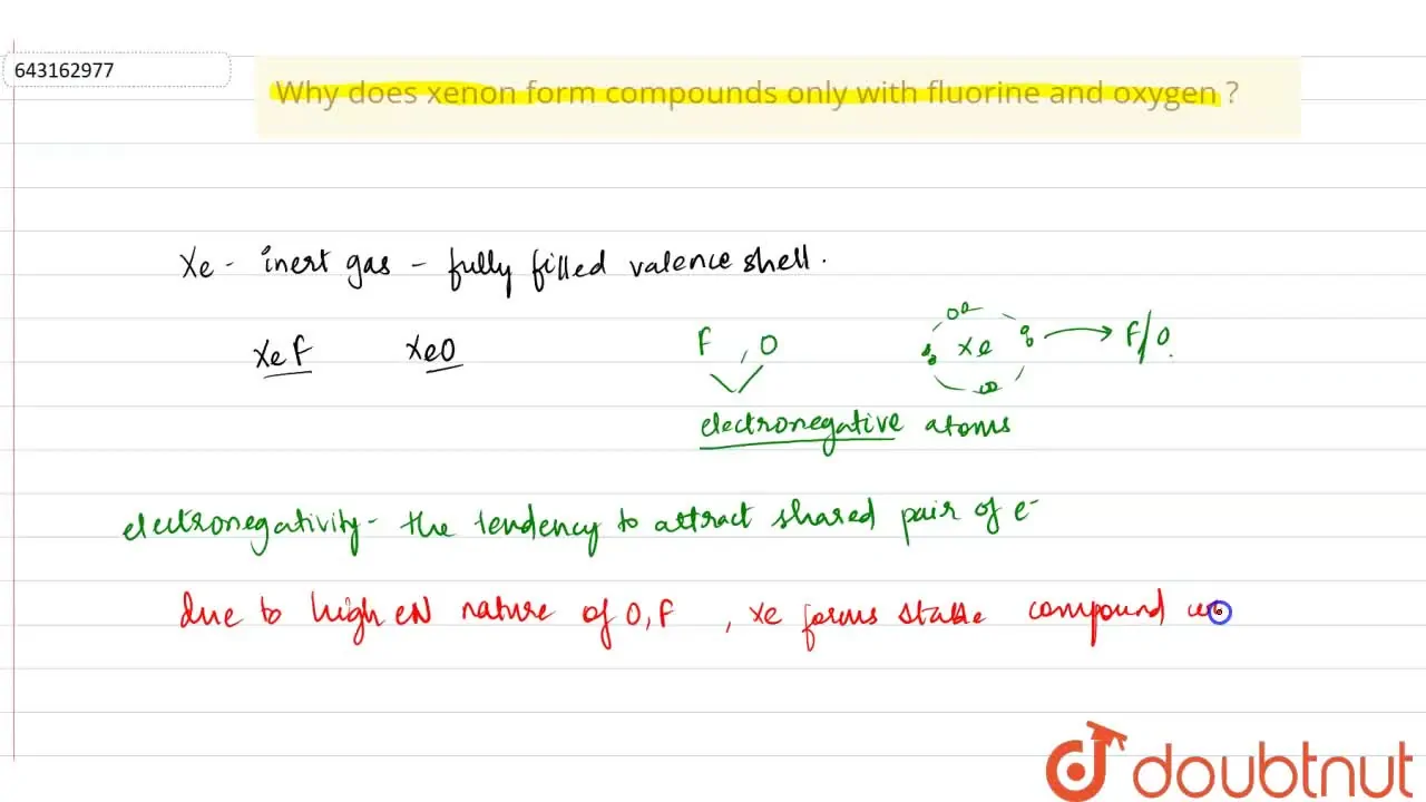 [Odia] Why does xenon form compounds only with fluorine and oxygen