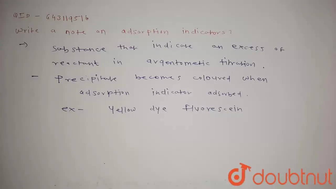 [Marathi] Write a note on adsorption indicators?