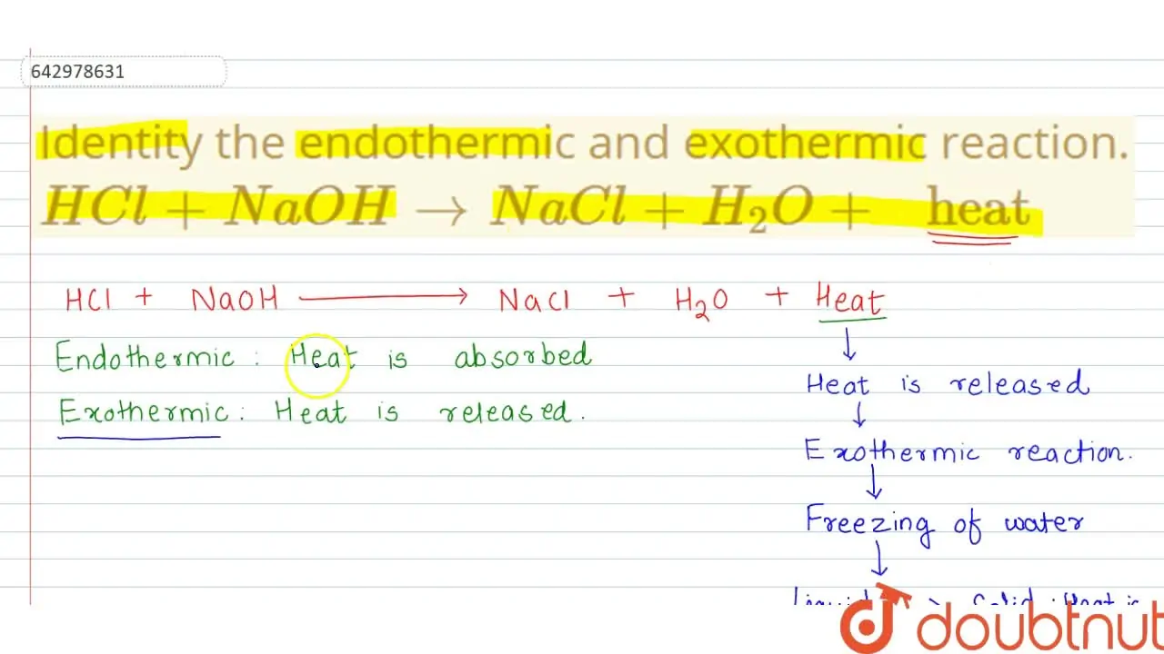 [Marathi] Identity the endothermic and exothermic reaction. HCl+NaOH
