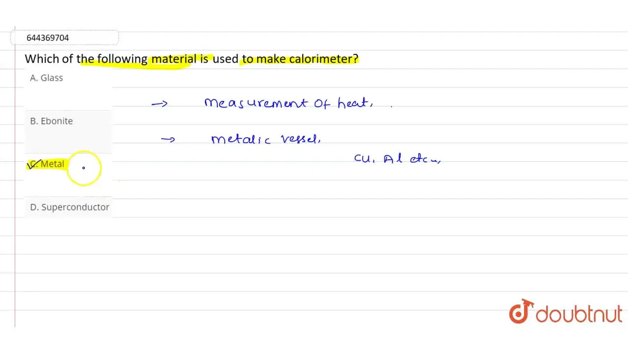 Which of the following material is used to make calorimeter?