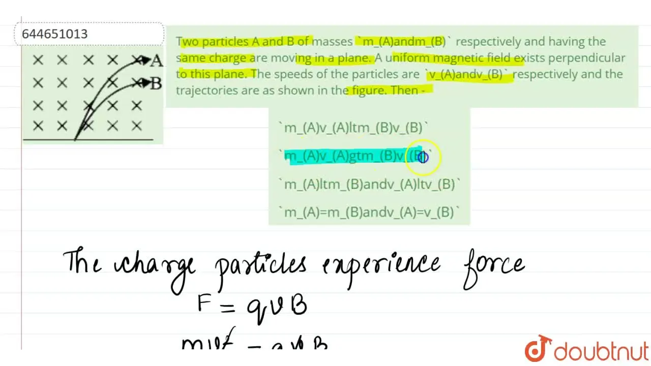 Two Particles A And B Of Masses M(A)andm(B) Respectively And Having Th