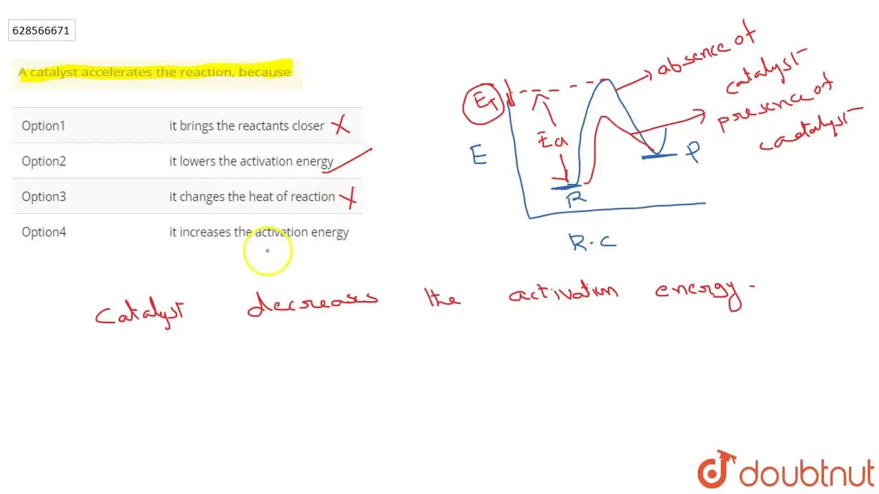 [Telugu] A catalyst accelerates the reaction, because