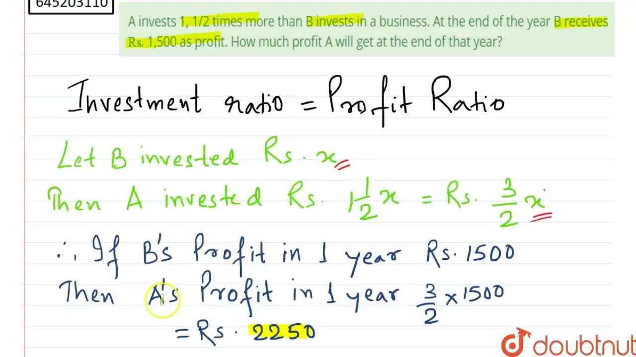 [Bengali] A Invests 1, 1/2 Times More Than B Invests In A Business. At