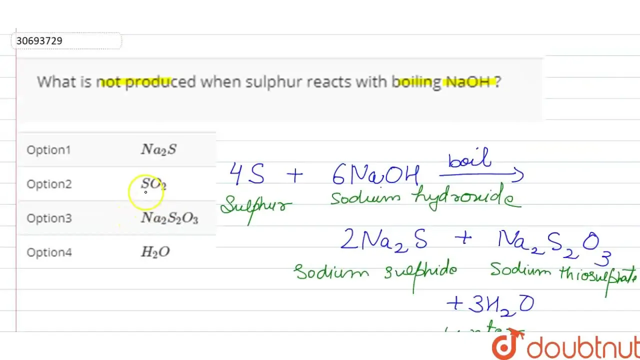 What is not produced when sulphur reacts with boiling NaOH