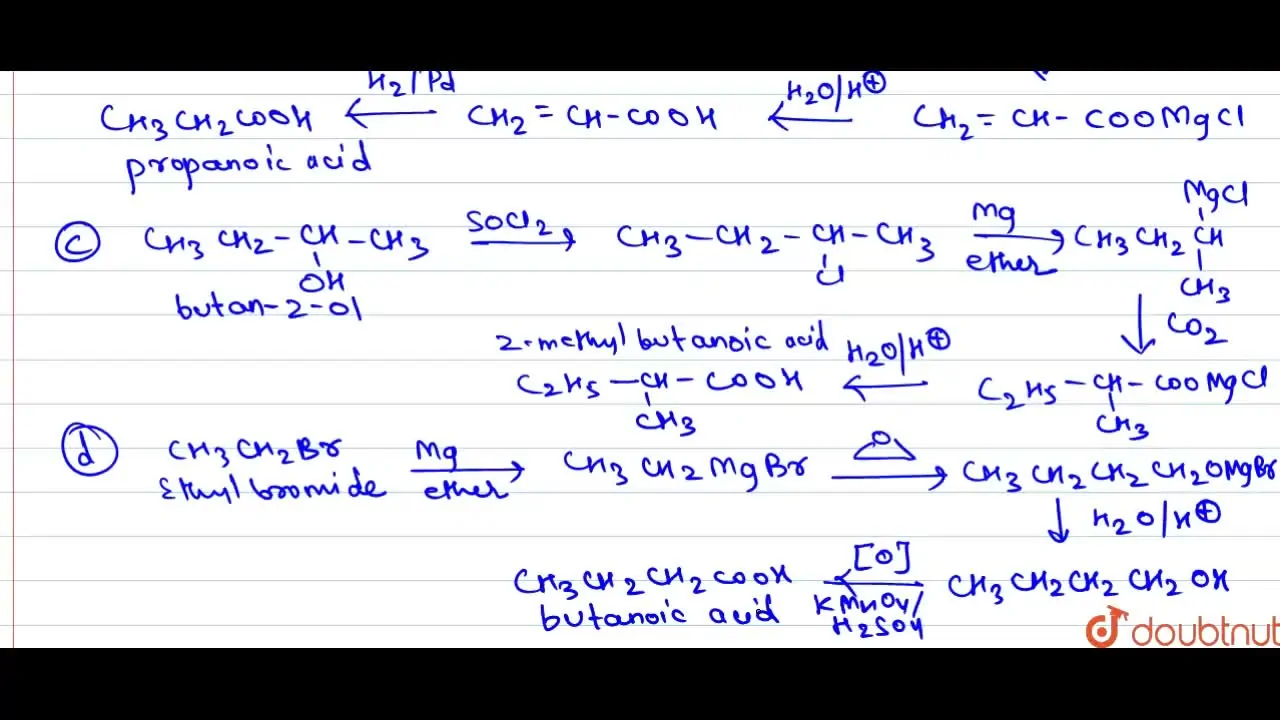 How will you obtain? (a) Butanoic acid from 1-bromopropane ( b) Prop