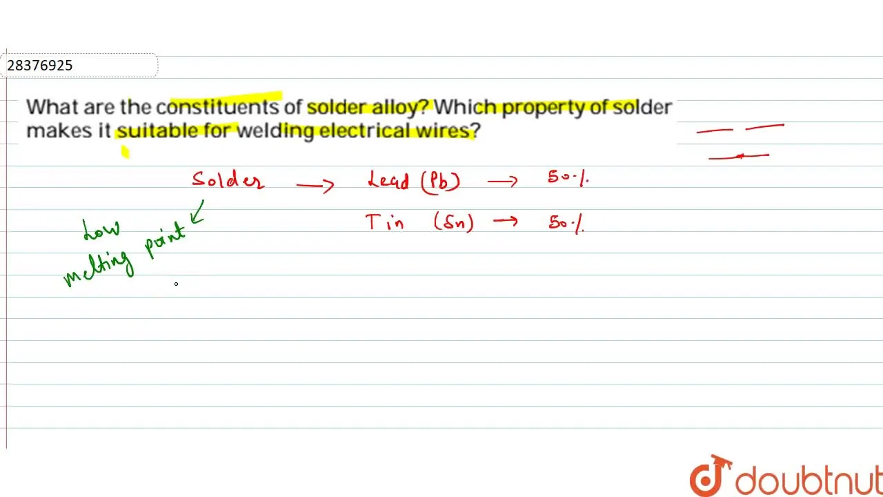 What are the constituents of solder alloy? Which property of soldev ma