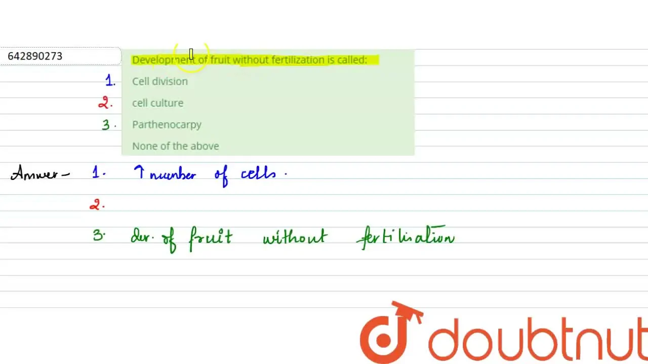 [Odia Solution] Development of fruit without fertilization is called