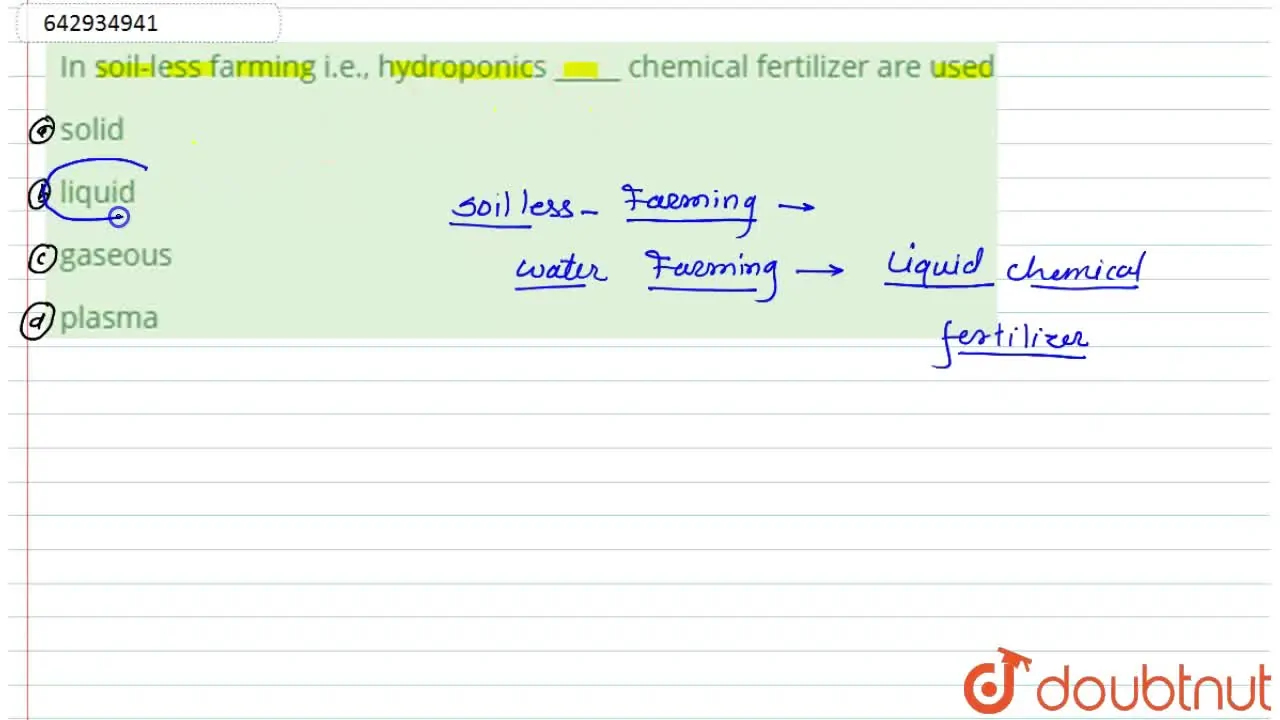 [Marathi Solution] In soilless farming i.e., hydroponics chemical fe