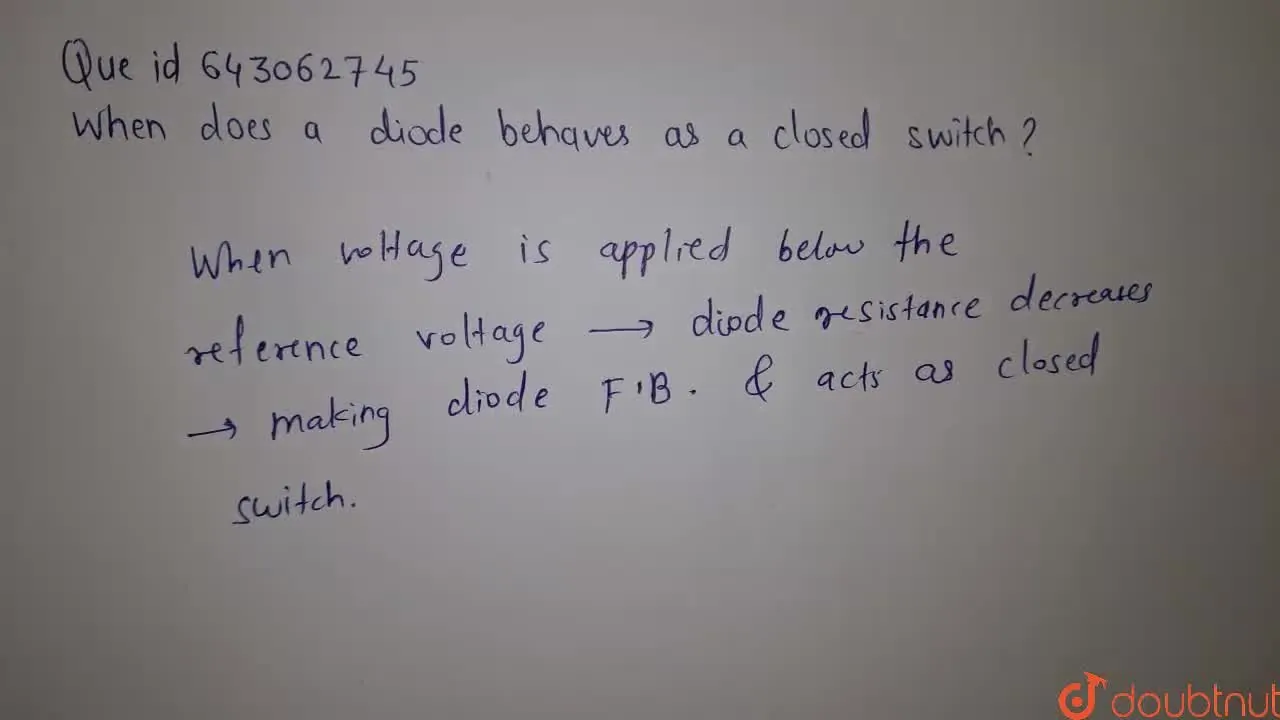 [Marathi] When does a diode behave as a closed switch?