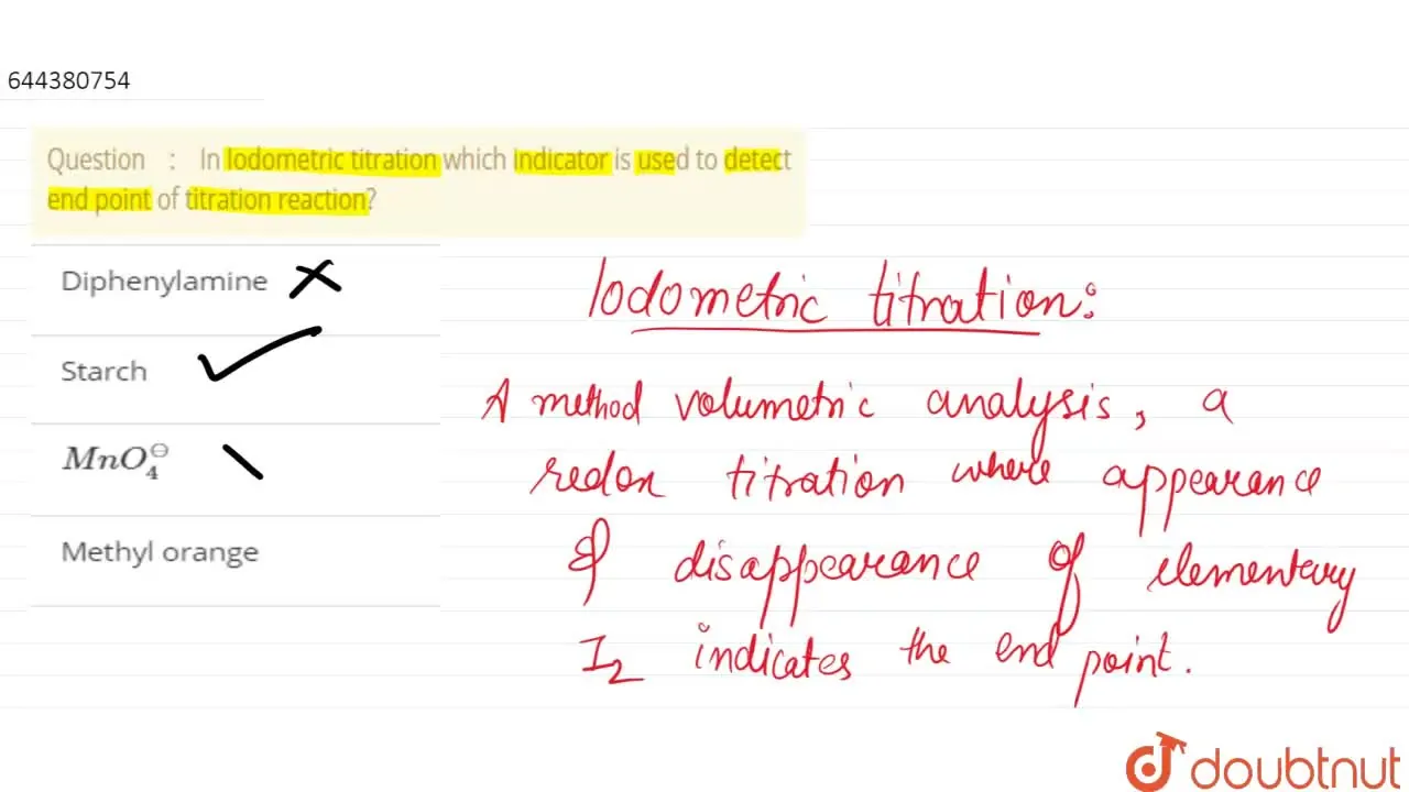 In Iodometric titration which indicator is used to detect end point of
