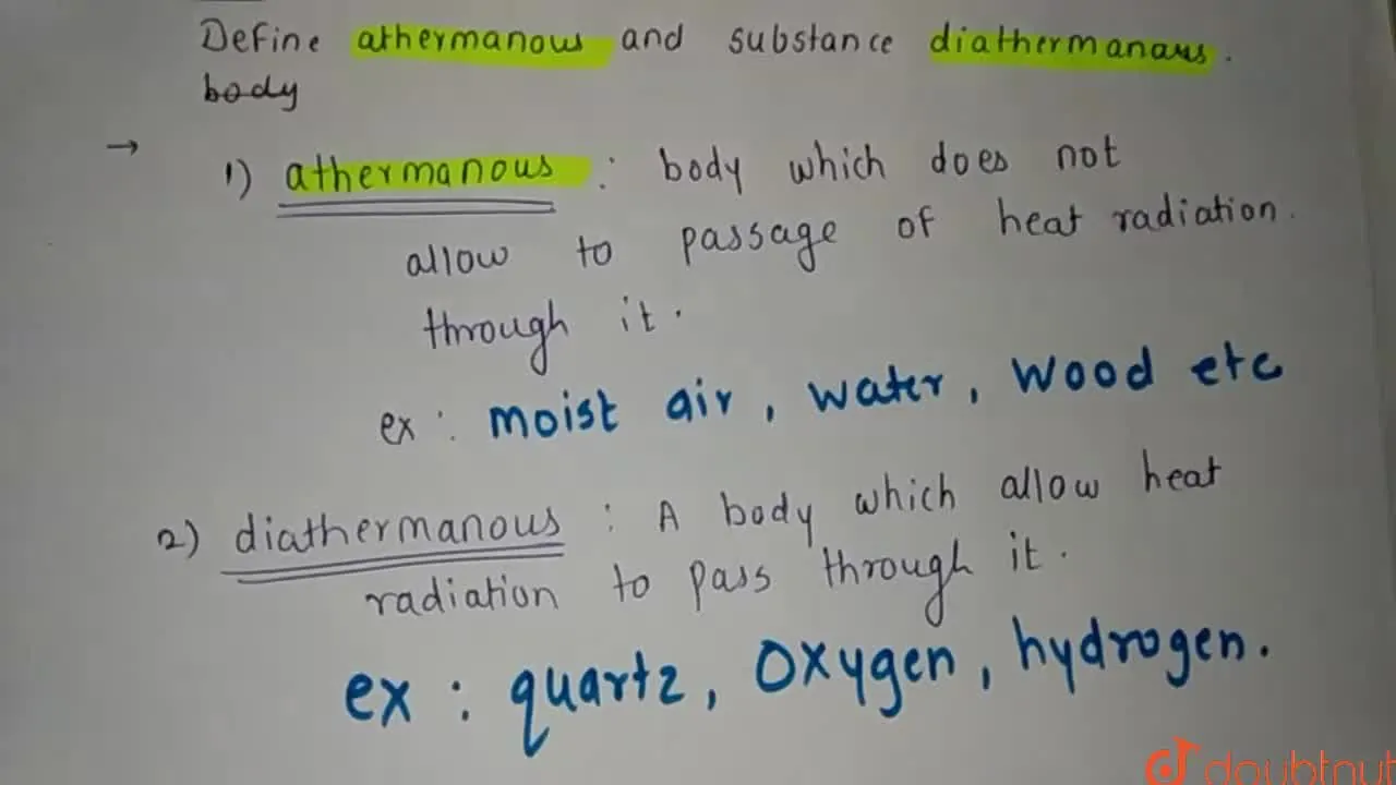 [Marathi] Define athermanous and substance diathermanous.