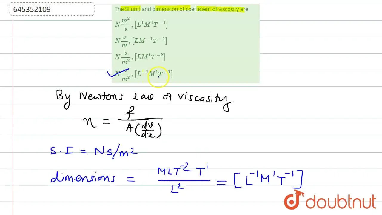 [Marathi] The SI unit and dimension of coefficient of viscosity are