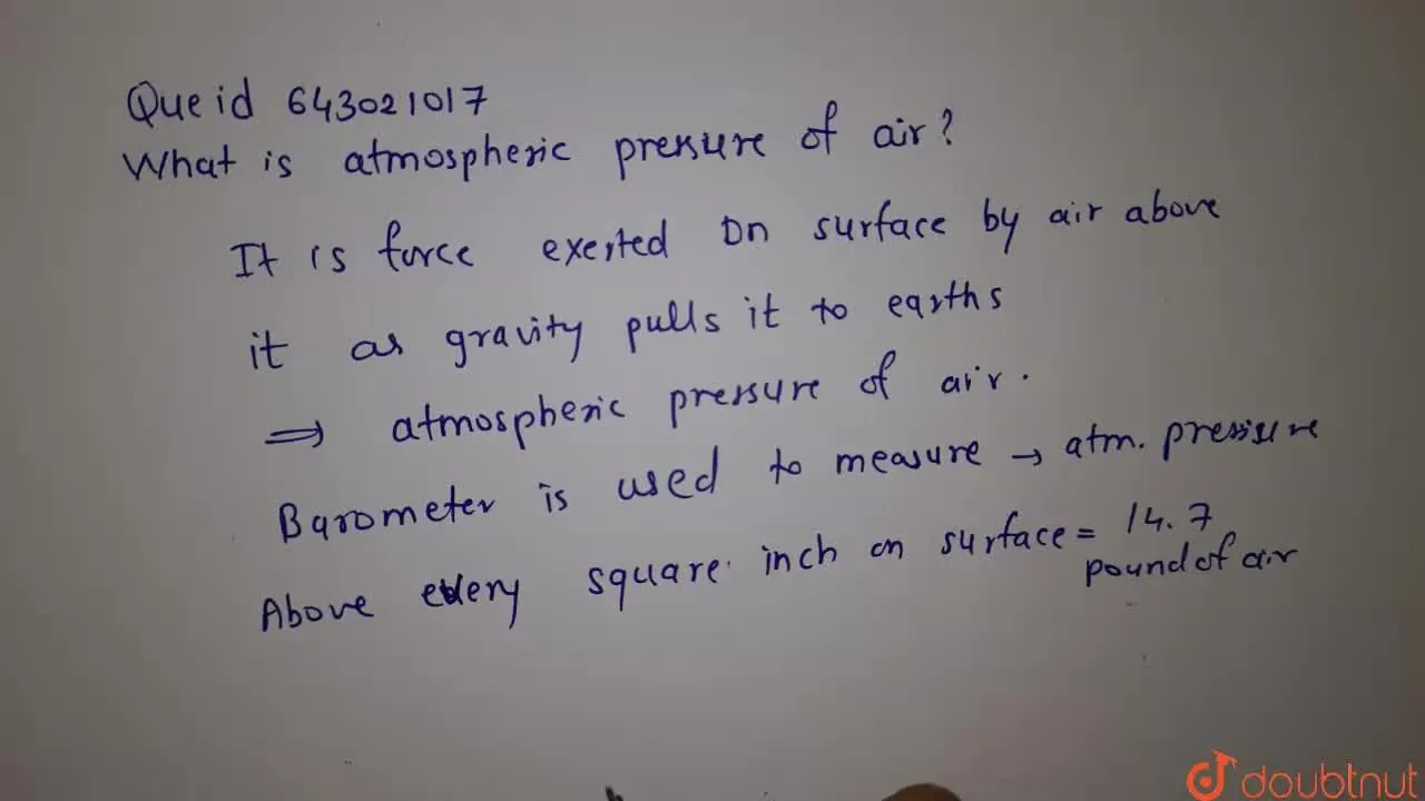 [Marathi] What is atmospheric pressure of air?