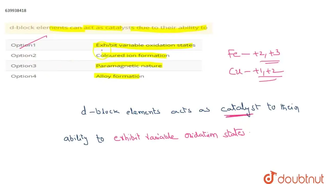 [Telugu] dblock elements can act as catalysts due to their ability to