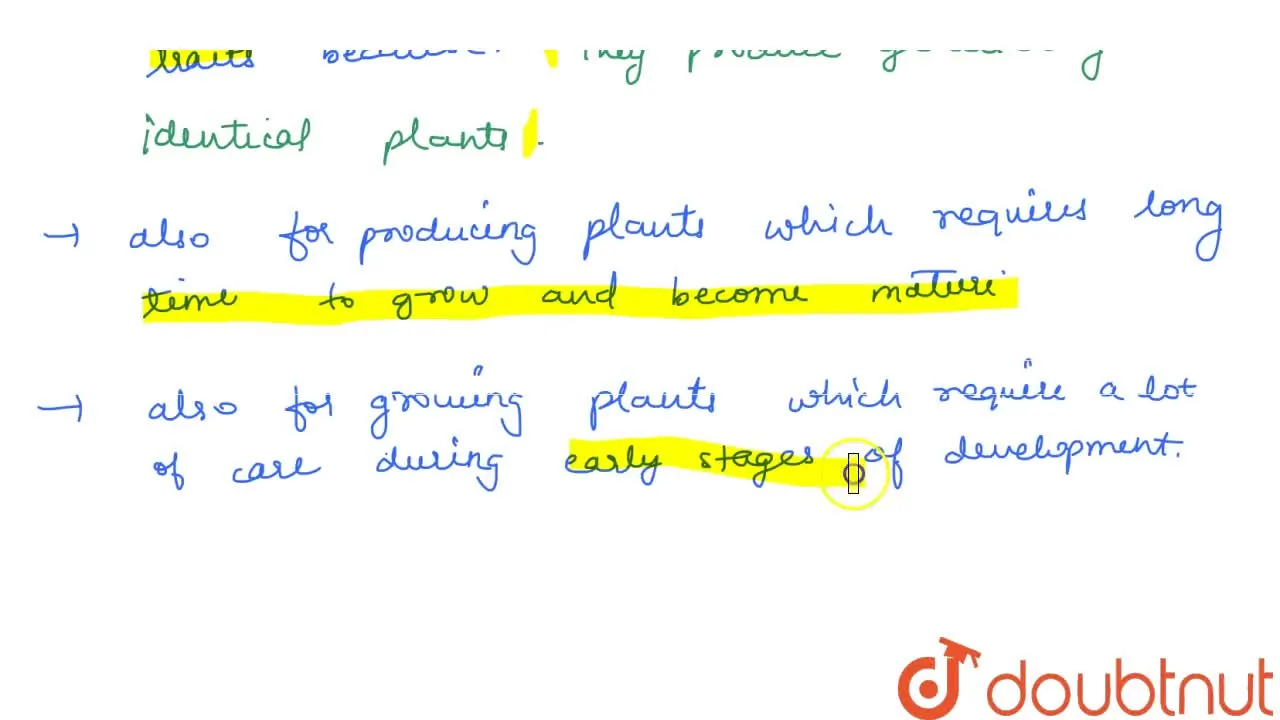 Why is vegetative propagation practised for growing some types of plan