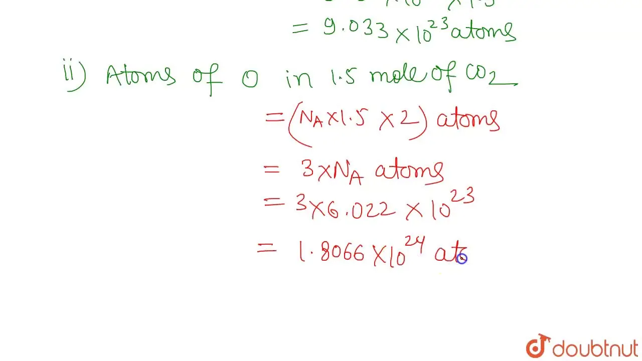 How many atoms of carbon and oxygen are present in 1.5 mole of CO(2)?