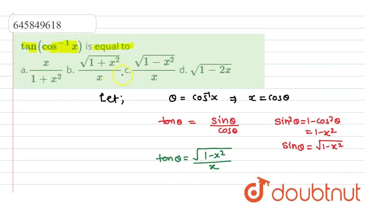 [Gujrati] "tan"(cos^(1)x) is equal to a.x/(1+x^2) b. (sqrt(1+x^2))/