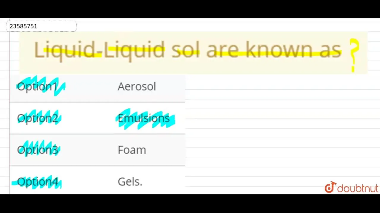 LiquidLiquid sol are known as