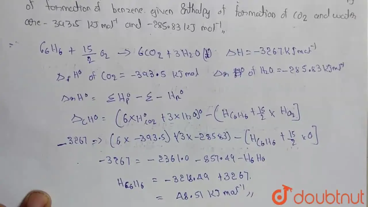 Enthalpy of combustion of benzene is `-3267 kJ mol^(-1)`. Calculate  enthalpy of formation of benzene, given enthalpy of formation of `CO_(2)`  and water are `- 393.5 kJ mol^(-1)` and `-285.83 kJ mol^(-1)`