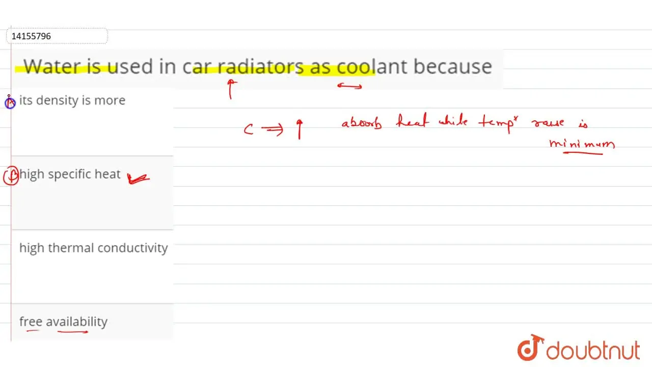 Water is used in car radiators as coolant because