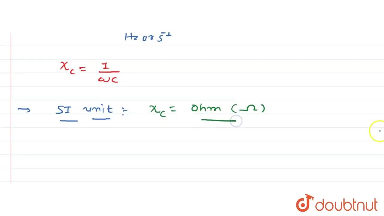 [Gujrati] Write the SI unit of capacitive reactance.