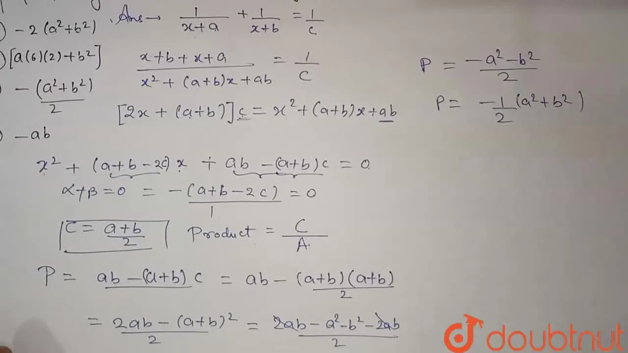 If The Roots Of The Equation (1)/(x+a) + (1)/(x+b) = (1)/(c) Are Equal